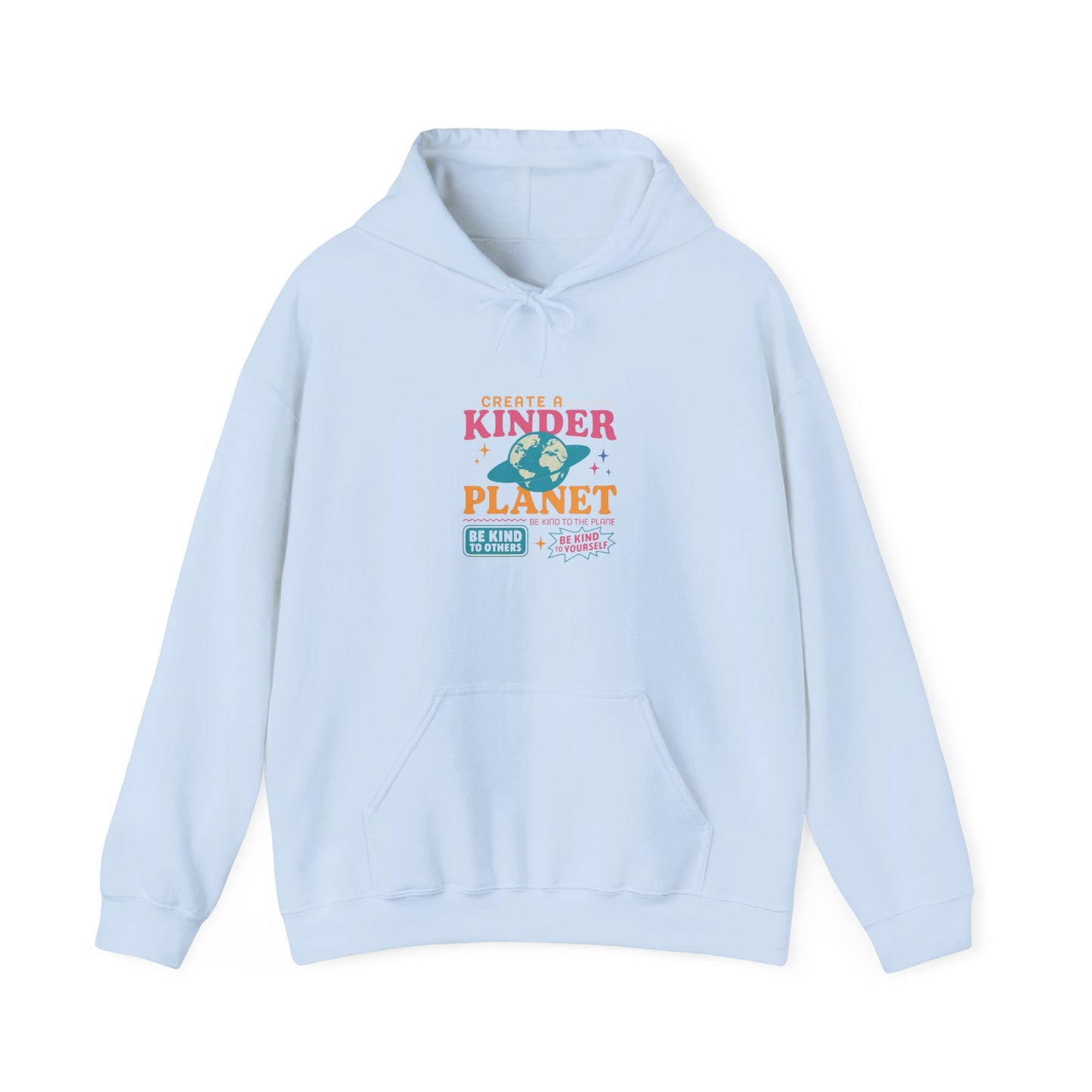 Eco-Friendly Hoodie for a Kinder Planet, Unisex Sweatshirt, Sustainable Apparel Gift, Earth Day Celebration, Cozy Everyday Wear