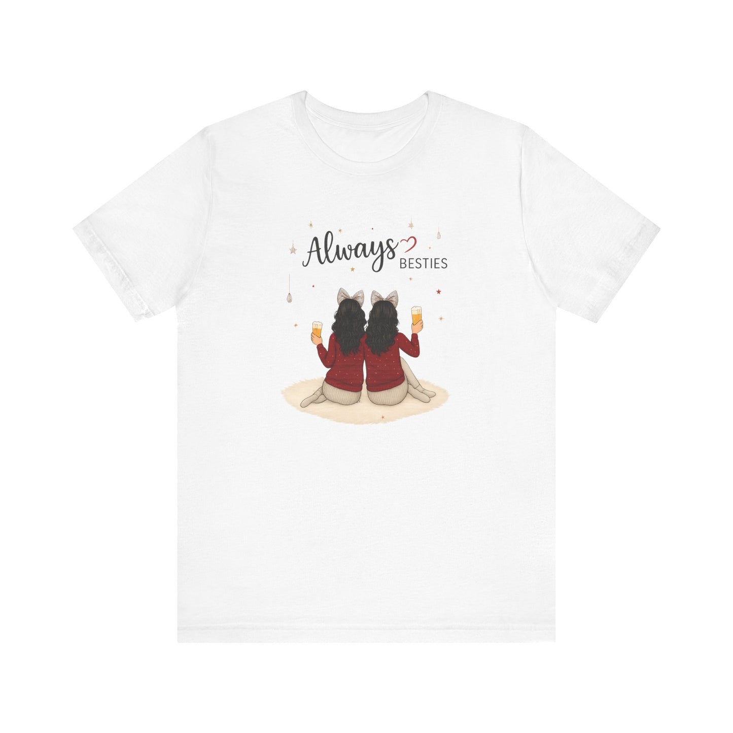 Always Besties Unisex T-Shirt - Perfect Gift for Friends, Best Friend Shirt, Casual Wear, Matching Tees, Friendship Day, Cute Tee