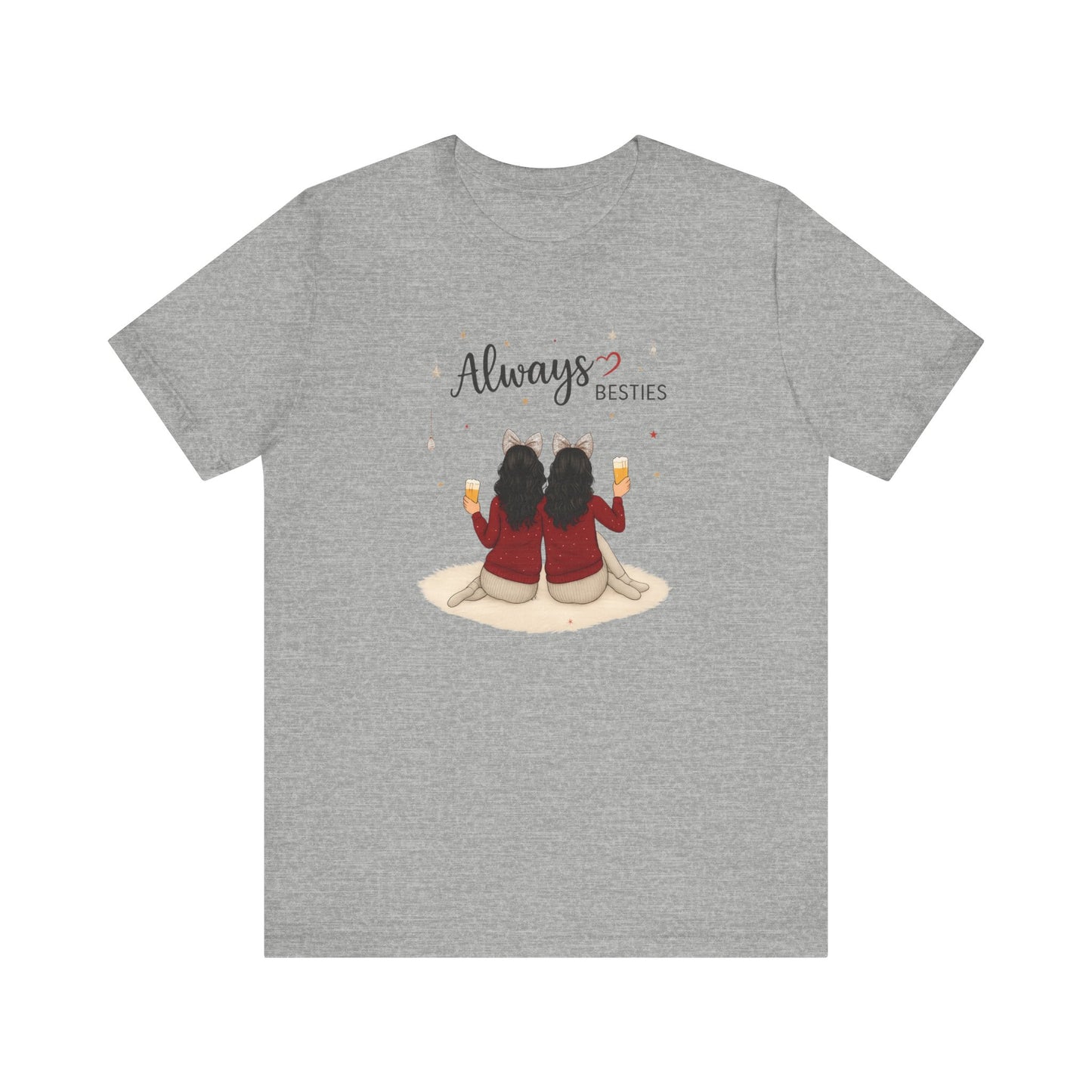 Always Besties Unisex T-Shirt - Perfect Gift for Friends, Best Friend Shirt, Casual Wear, Matching Tees, Friendship Day, Cute Tee