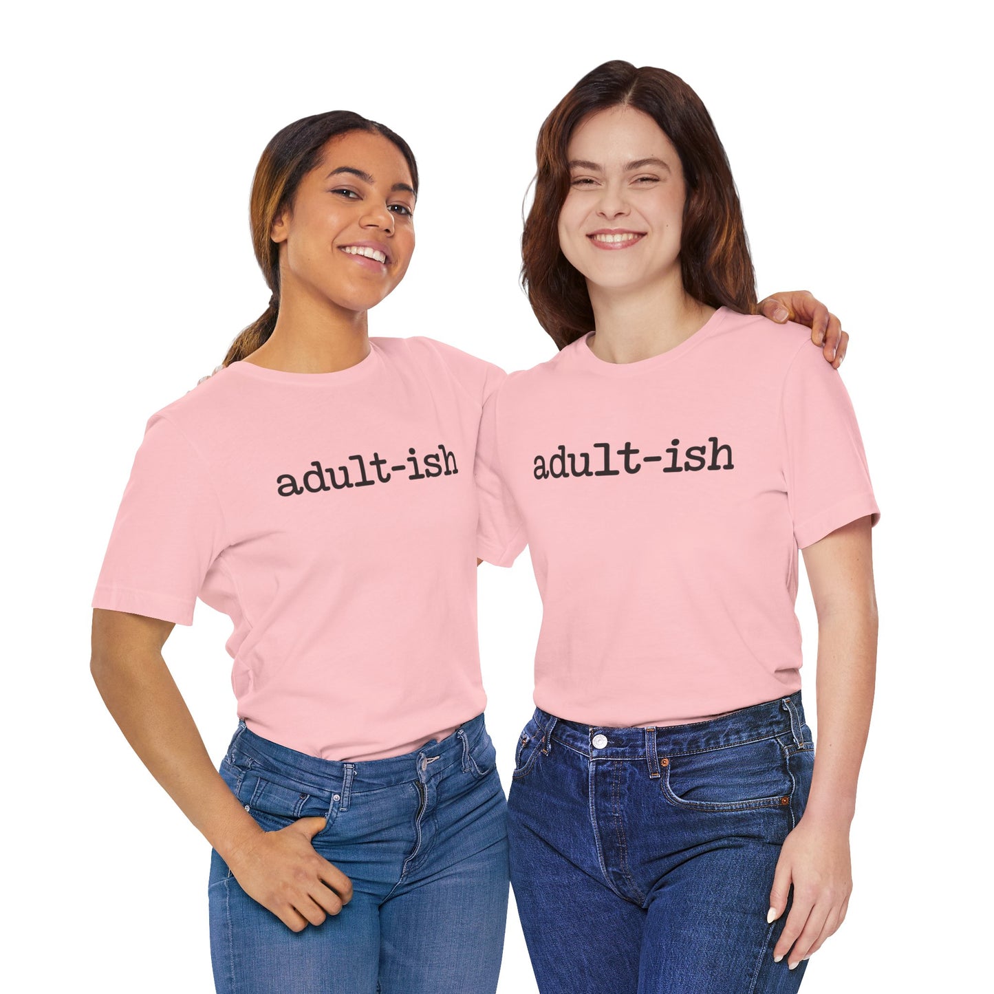 Adult-ish Unisex Jersey Tee, Casual Everyday Shirt, Great for Birthdays, Graduation Gift, Youth & Young Adults, Trendy Graphic T-Shirt
