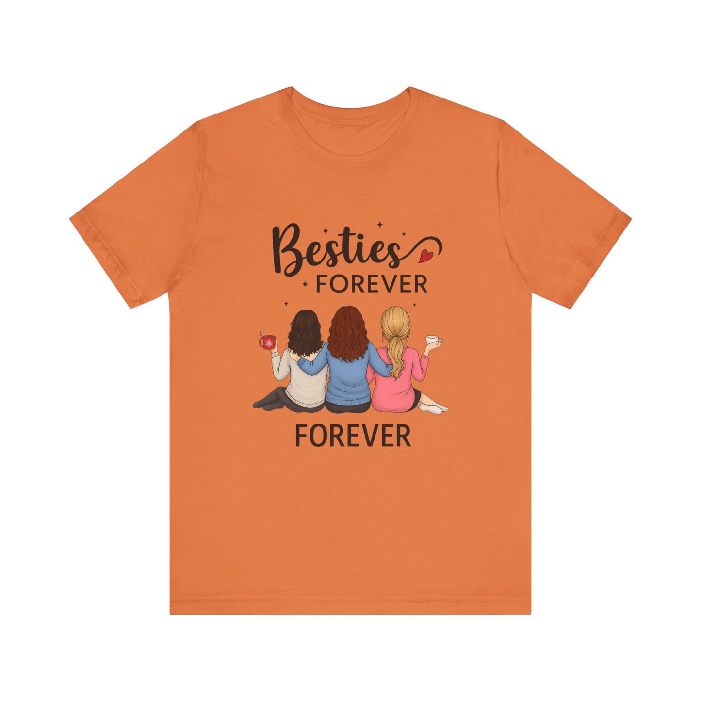 Besties Forever Tee, Friendship Gift Shirt, Unisex Short Sleeve Top, Best Friend Birthday Tee, Casual Friendship Apparel