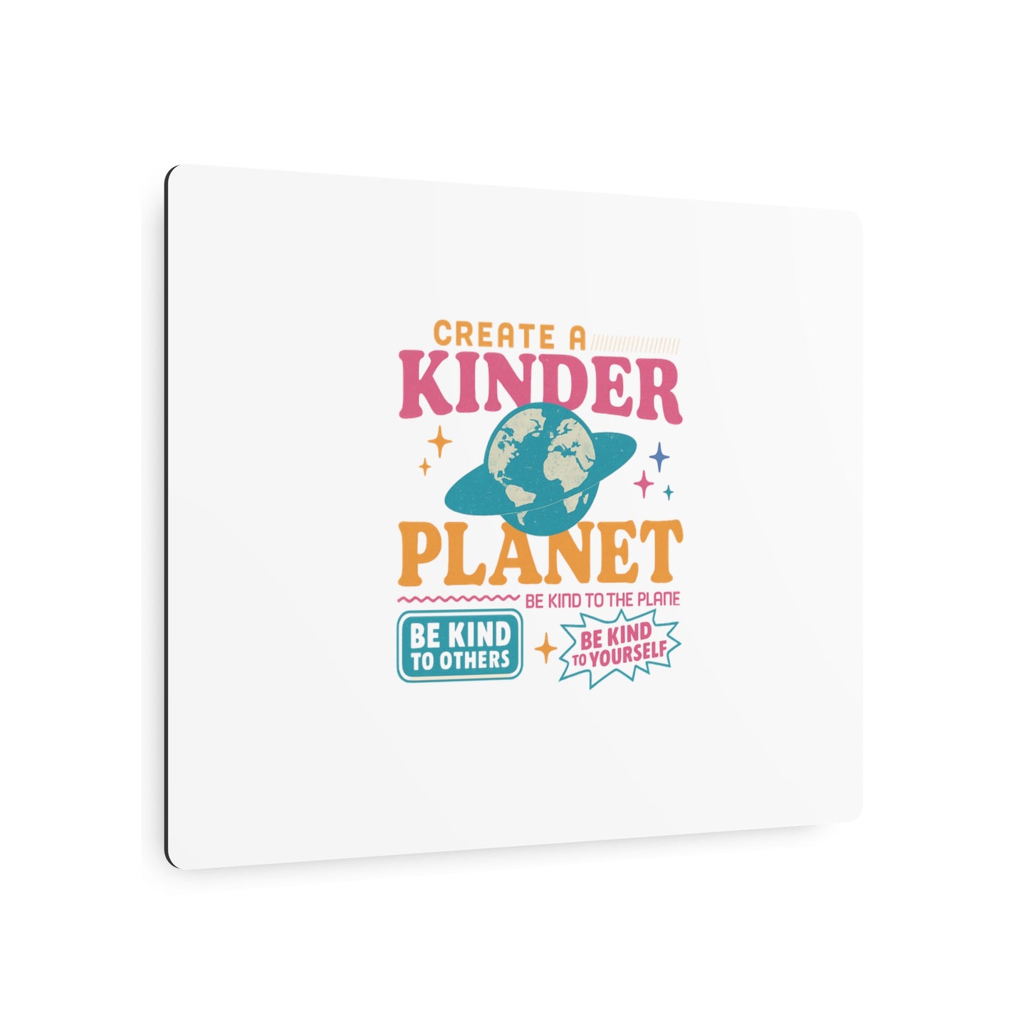 Metal Art Sign: Create a Kinder Planet Wall Decor, Inspirational Home Decor, Kindness Art, Eco-Friendly Gift, Motivational Wall Art