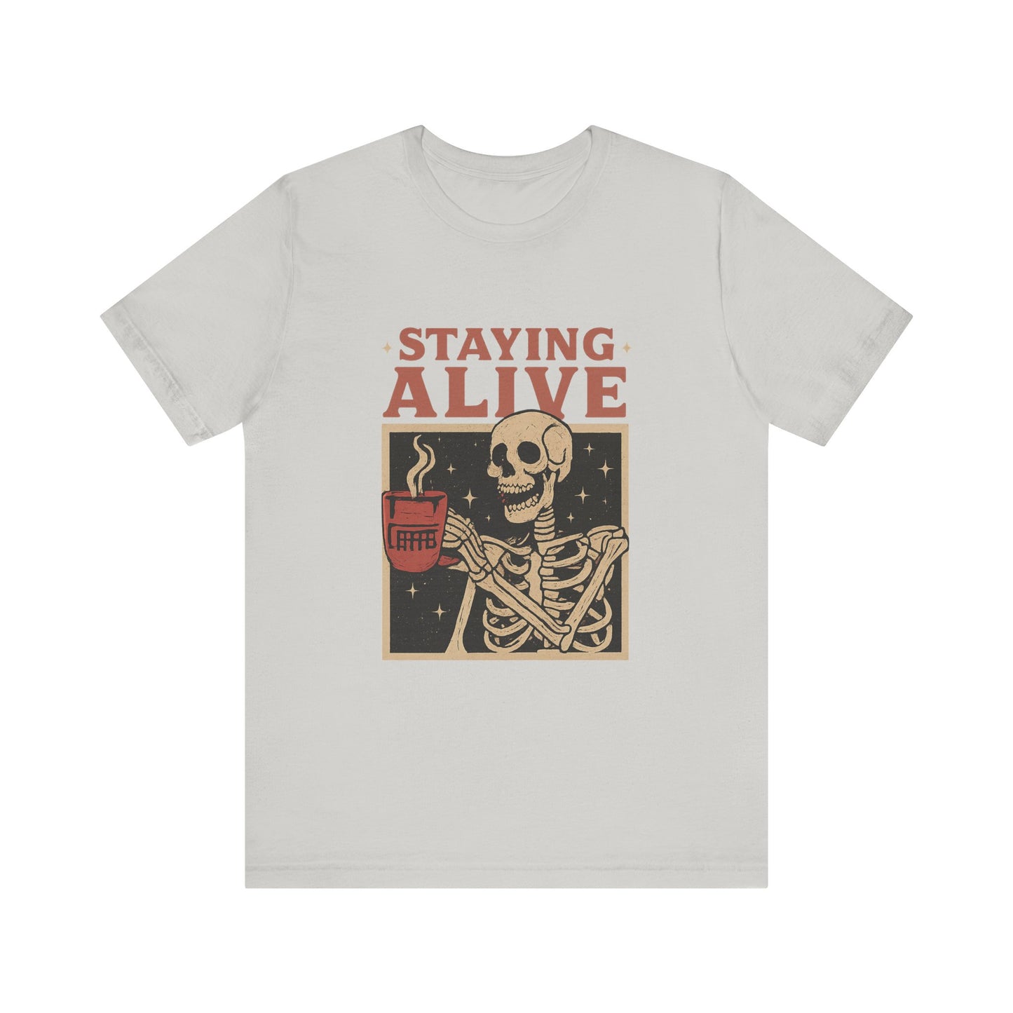 Stay Alive Skeleton Tee, Unisex Graphic Shirt, Halloween Outfit, Funny Casual T-Shirt, Gift for Coffee Lovers, Quirky Apparel
