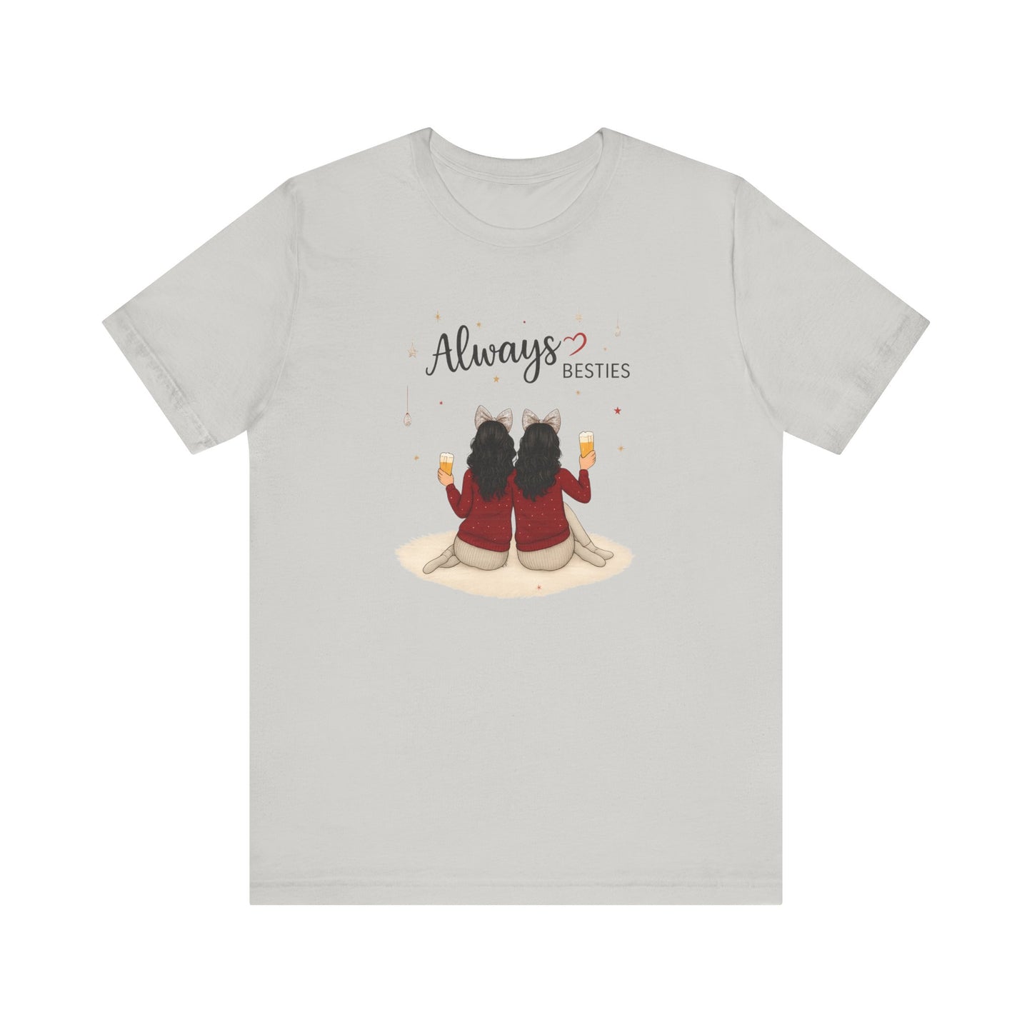 Always Besties Unisex T-Shirt - Perfect Gift for Friends, Best Friend Shirt, Casual Wear, Matching Tees, Friendship Day, Cute Tee