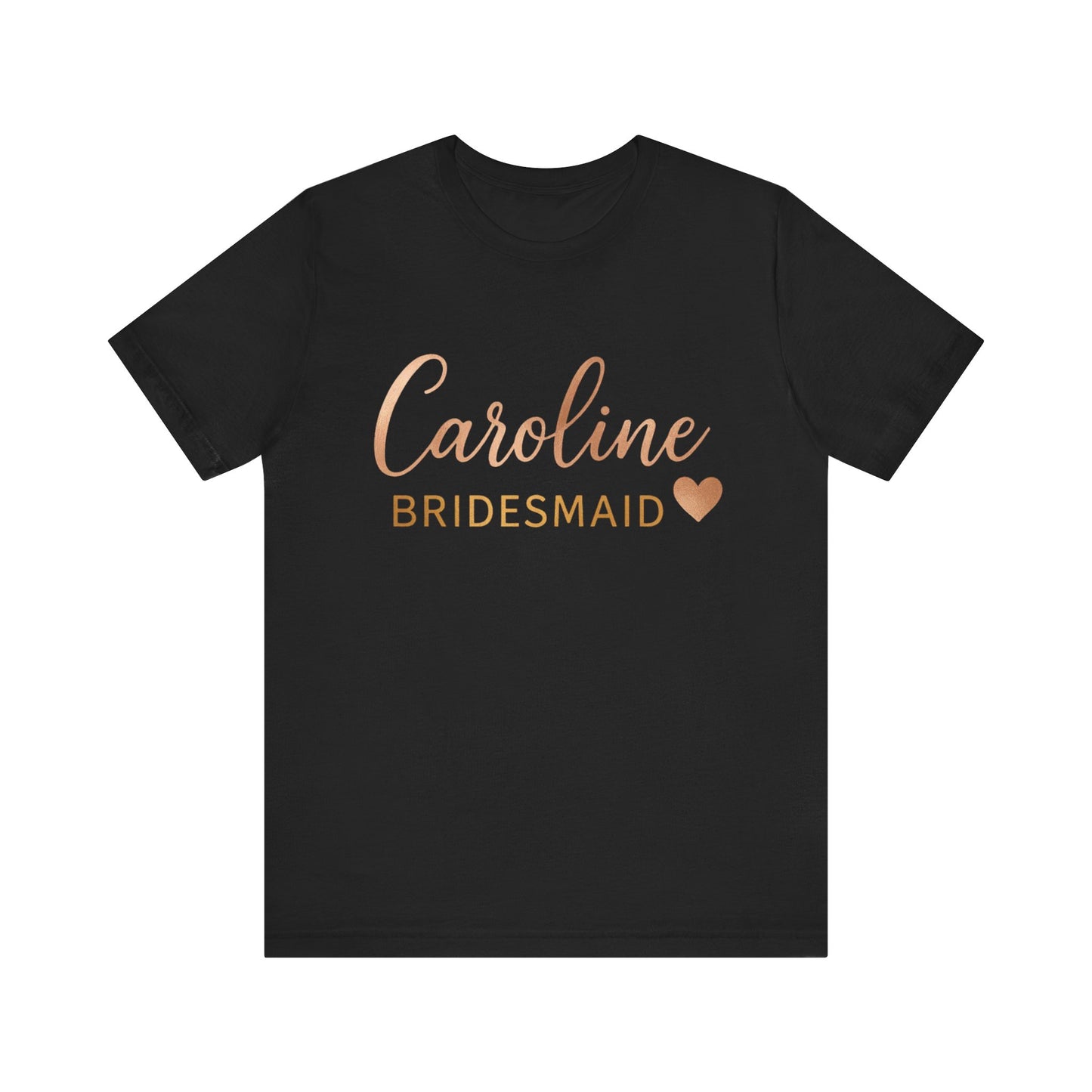 Bridesmaid T-Shirt, Customizable Team Tee, Unique Wedding Gift, Bridal Party Shirt, Memorable Engagement Celebration