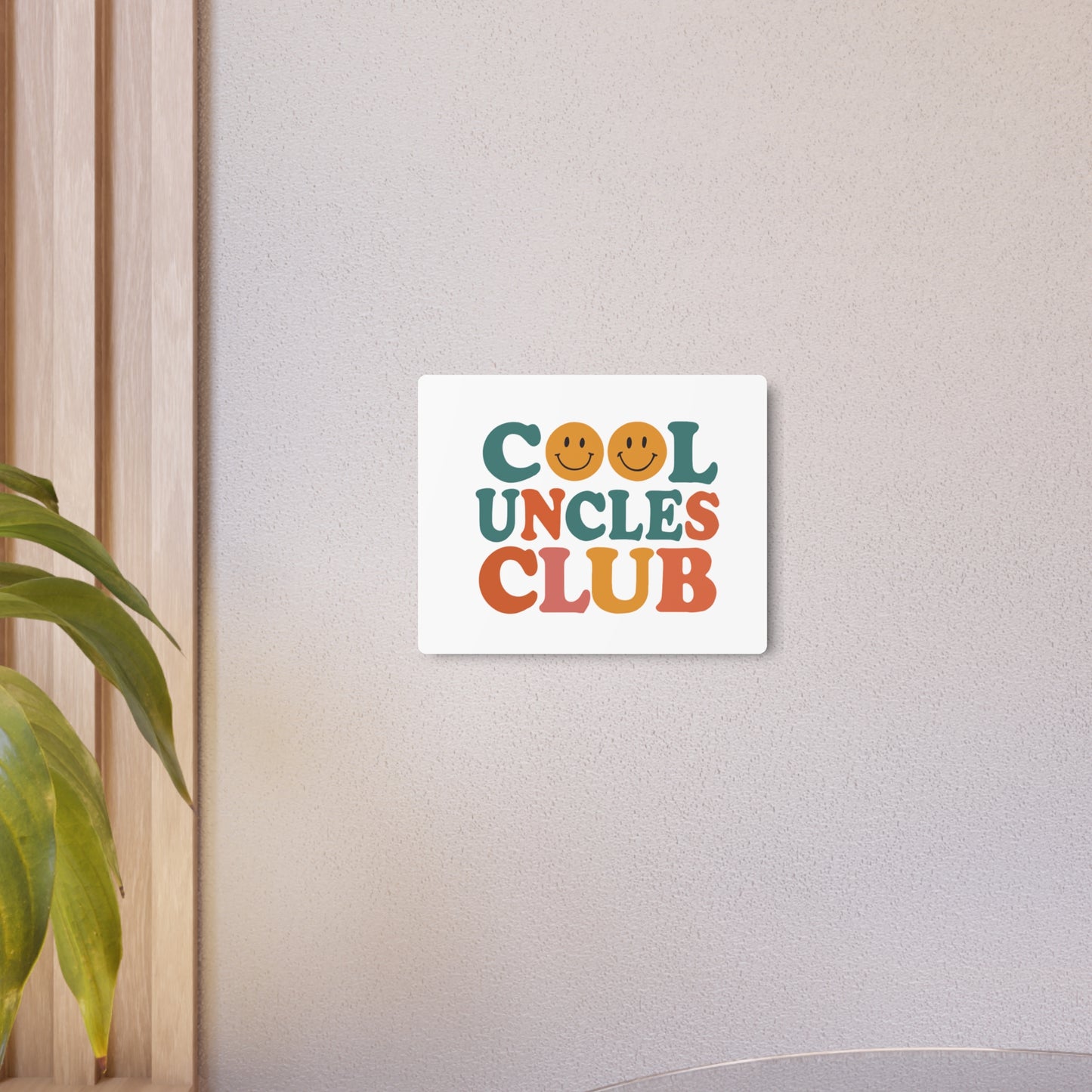Cool Uncles Club Metal Art Sign, Home Decor, Wall Art, Gift for Uncles, Unique Sign, Family Celebration Decor
