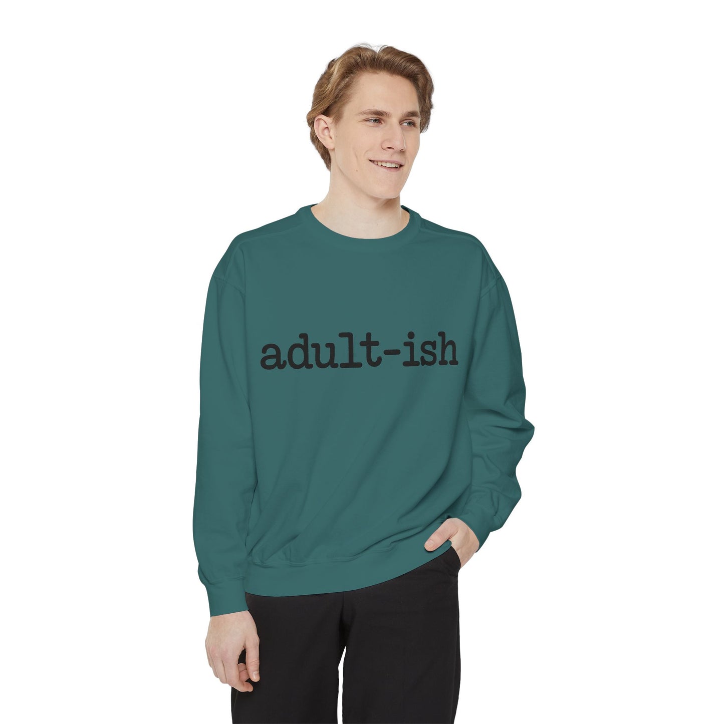 Adult-ish Unisex Garment-Dyed Sweatshirt, Funny Sweatshirt Gift for College Students, Casual Wear for Birthdays, Cozy Gift