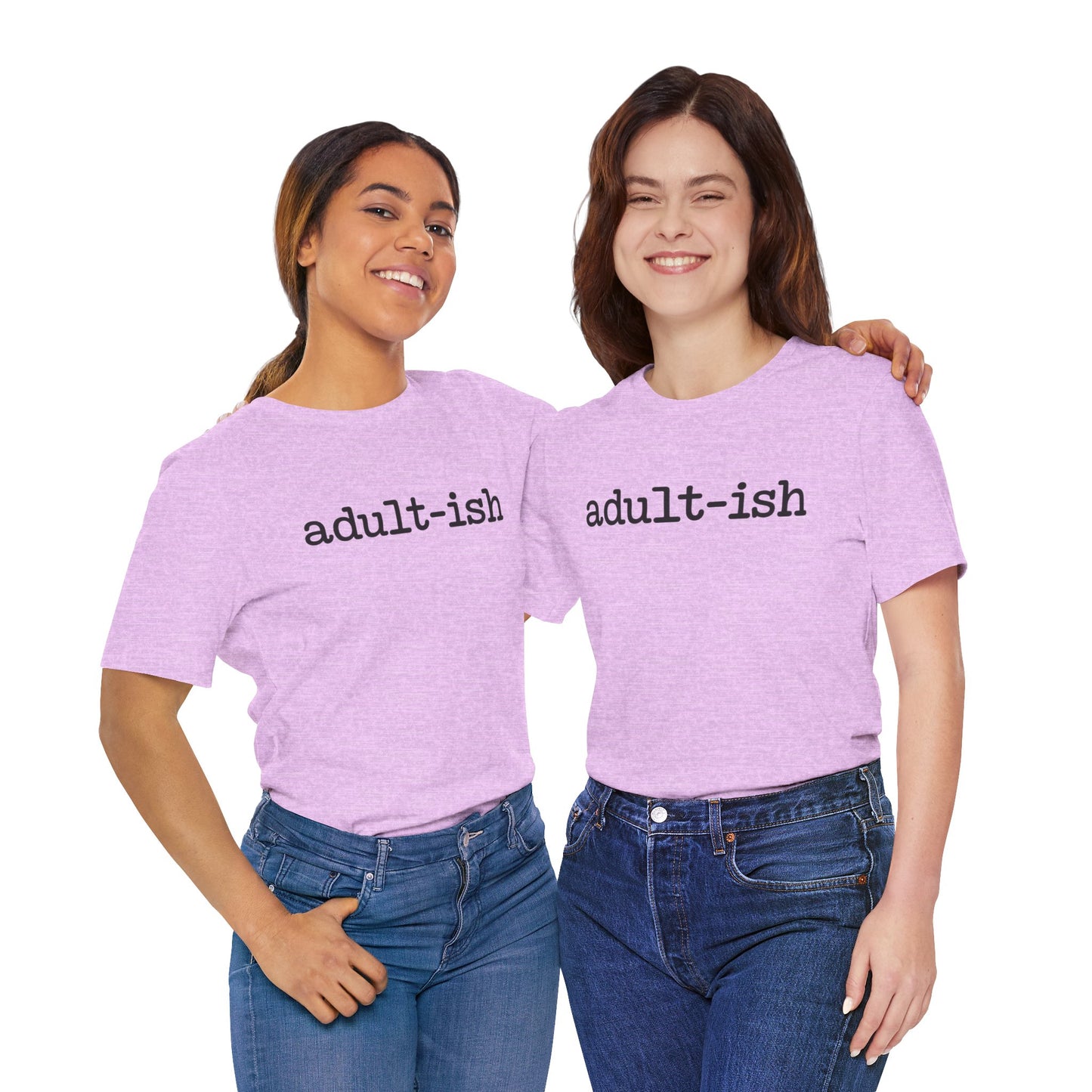 Adult-ish Unisex Jersey Tee, Casual Everyday Shirt, Great for Birthdays, Graduation Gift, Youth & Young Adults, Trendy Graphic T-Shirt