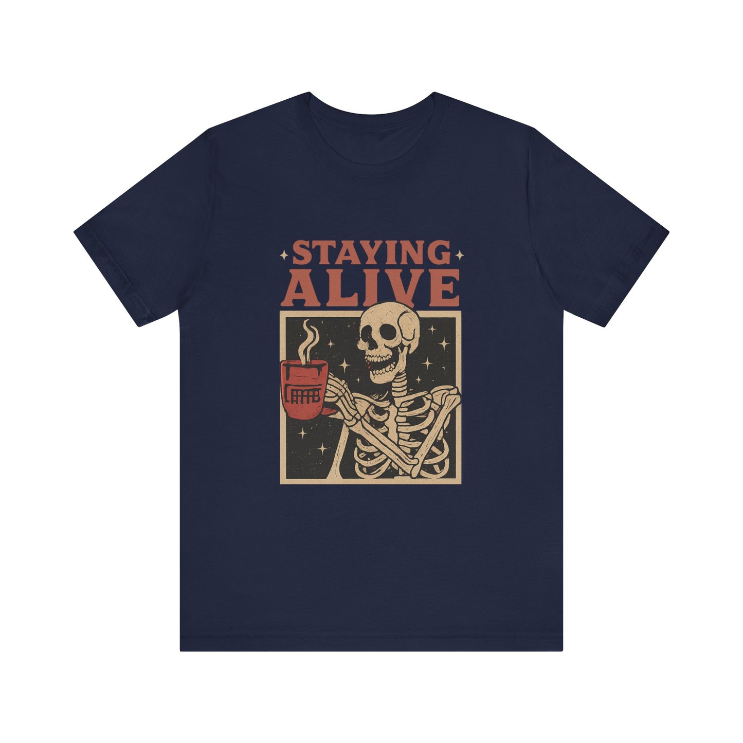 Stay Alive Skeleton Tee, Unisex Graphic Shirt, Halloween Outfit, Funny Casual T-Shirt, Gift for Coffee Lovers, Quirky Apparel