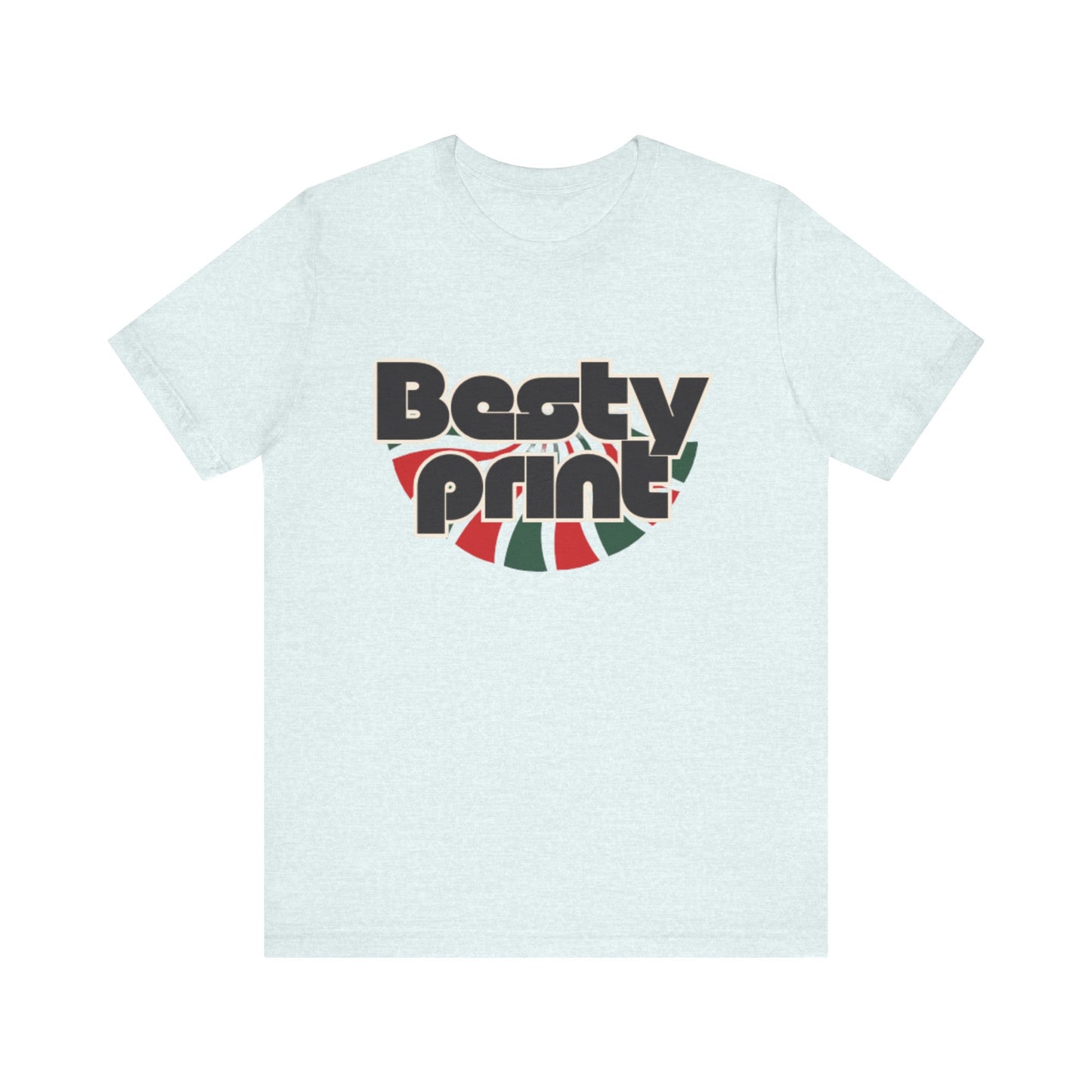 Besty Print Unisex Jersey Tee - Fun and Trendy T-Shirt for Friends, Casual Wear, Gifts, Parties, Holidays