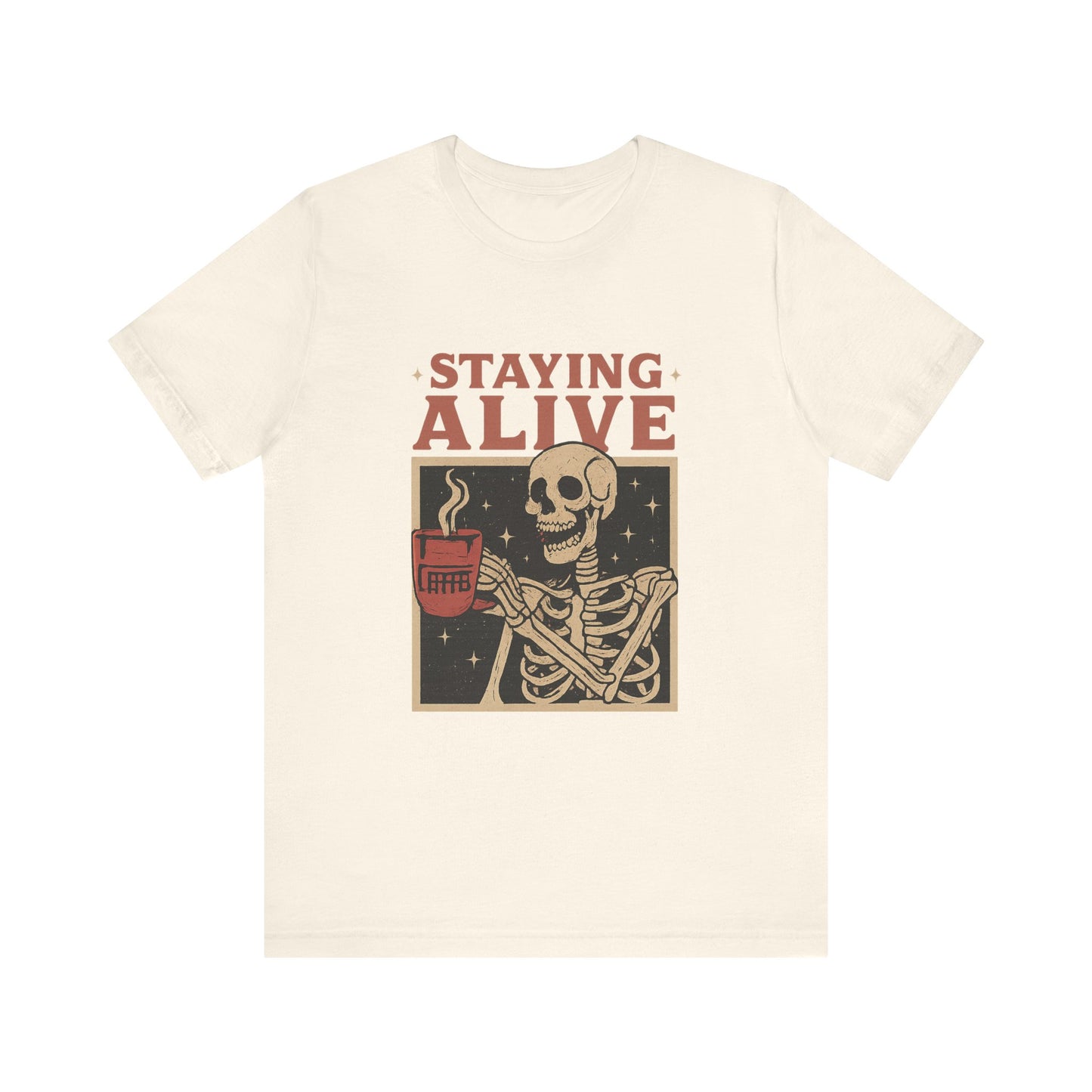 Stay Alive Skeleton Tee, Unisex Graphic Shirt, Halloween Outfit, Funny Casual T-Shirt, Gift for Coffee Lovers, Quirky Apparel