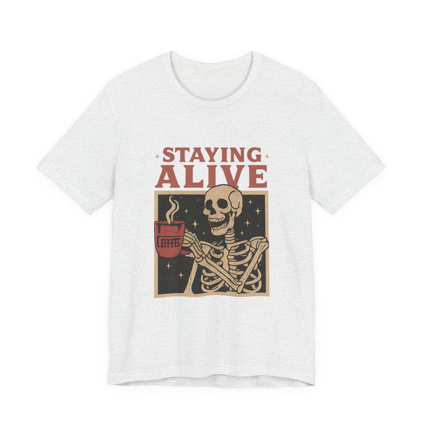 Stay Alive Skeleton Tee, Unisex Graphic Shirt, Halloween Outfit, Funny Casual T-Shirt, Gift for Coffee Lovers, Quirky Apparel