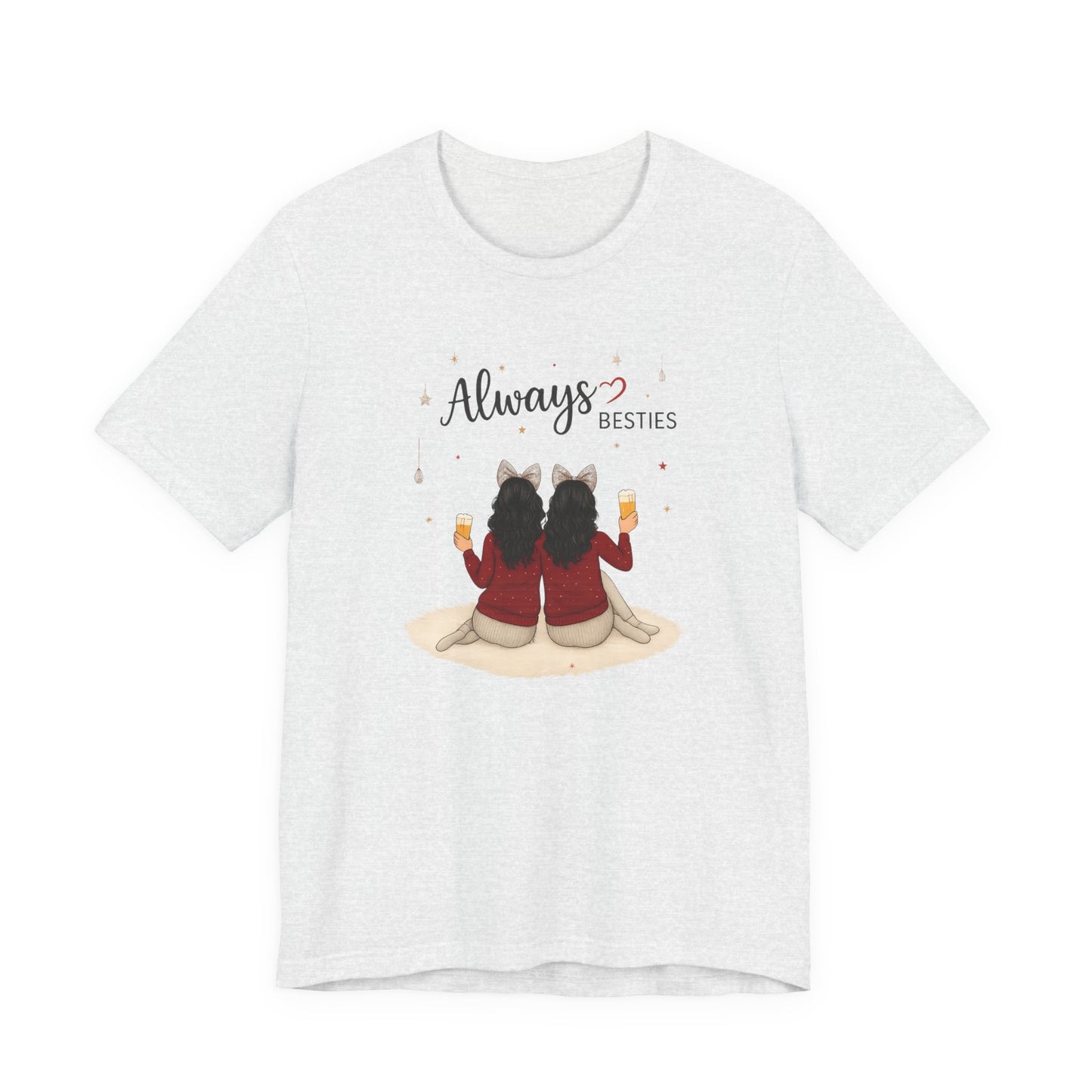 Always Besties Unisex T-Shirt - Perfect Gift for Friends, Best Friend Shirt, Casual Wear, Matching Tees, Friendship Day, Cute Tee