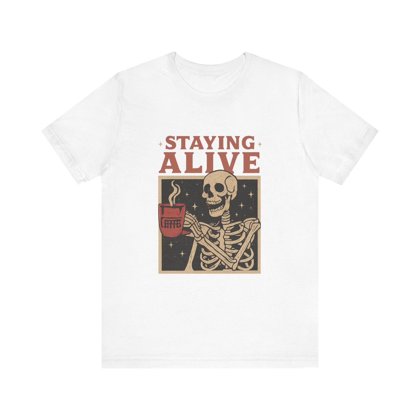 Stay Alive Skeleton Tee, Unisex Graphic Shirt, Halloween Outfit, Funny Casual T-Shirt, Gift for Coffee Lovers, Quirky Apparel