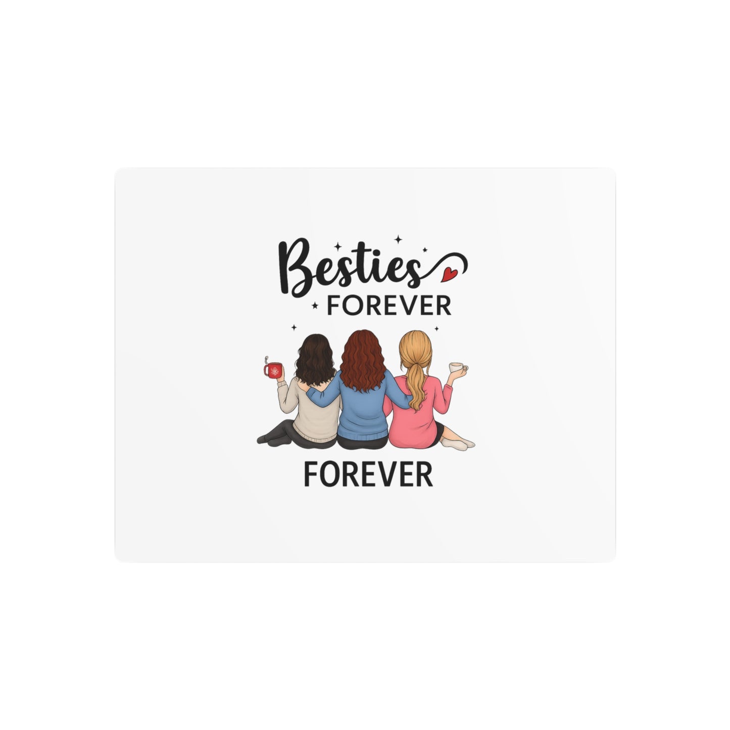 Metal Art Sign for Best Friends, Home Decor, Gift for Friends, Wall Art, Friendship Decor, Besties Forever Design