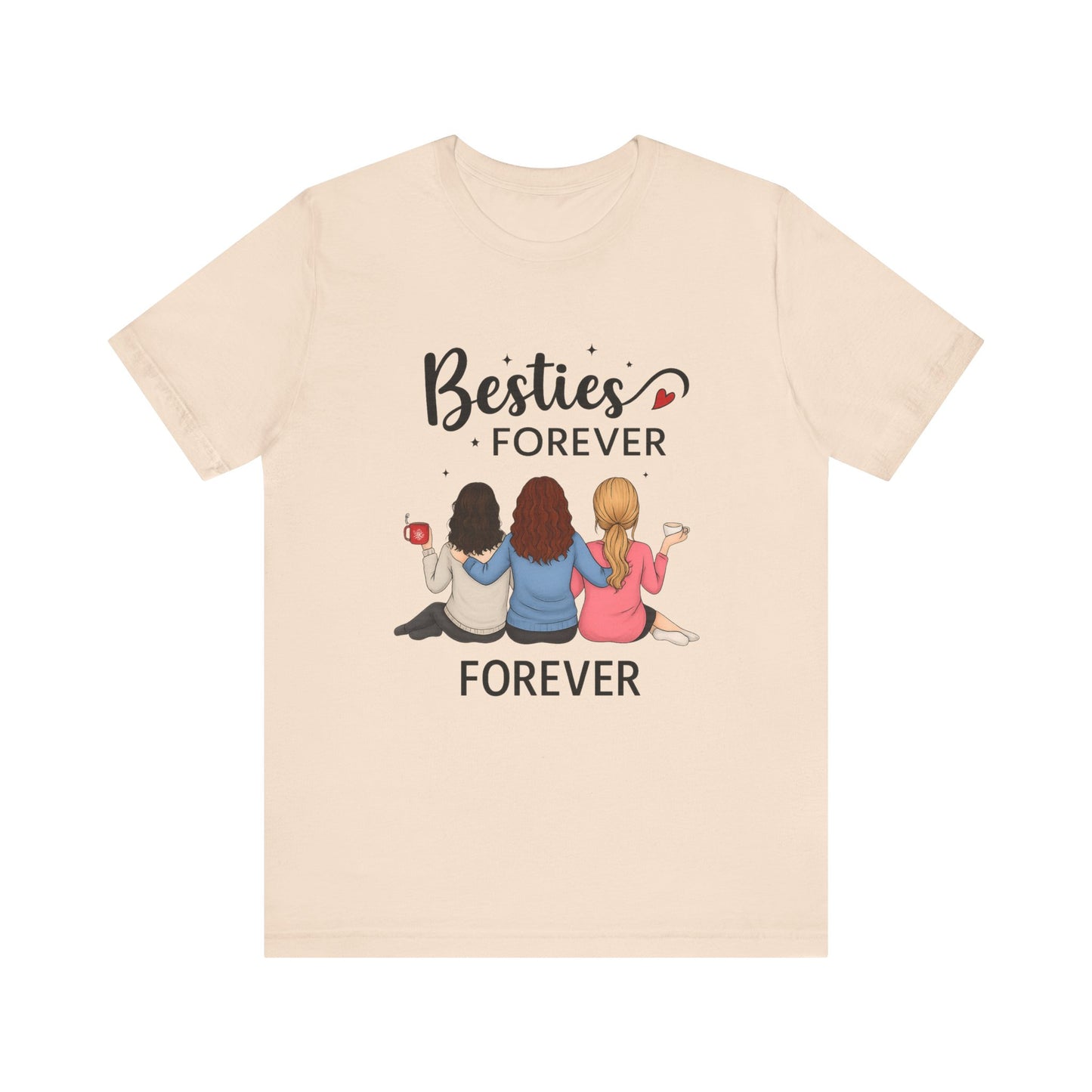 Besties Forever Tee, Friendship Gift Shirt, Unisex Short Sleeve Top, Best Friend Birthday Tee, Casual Friendship Apparel
