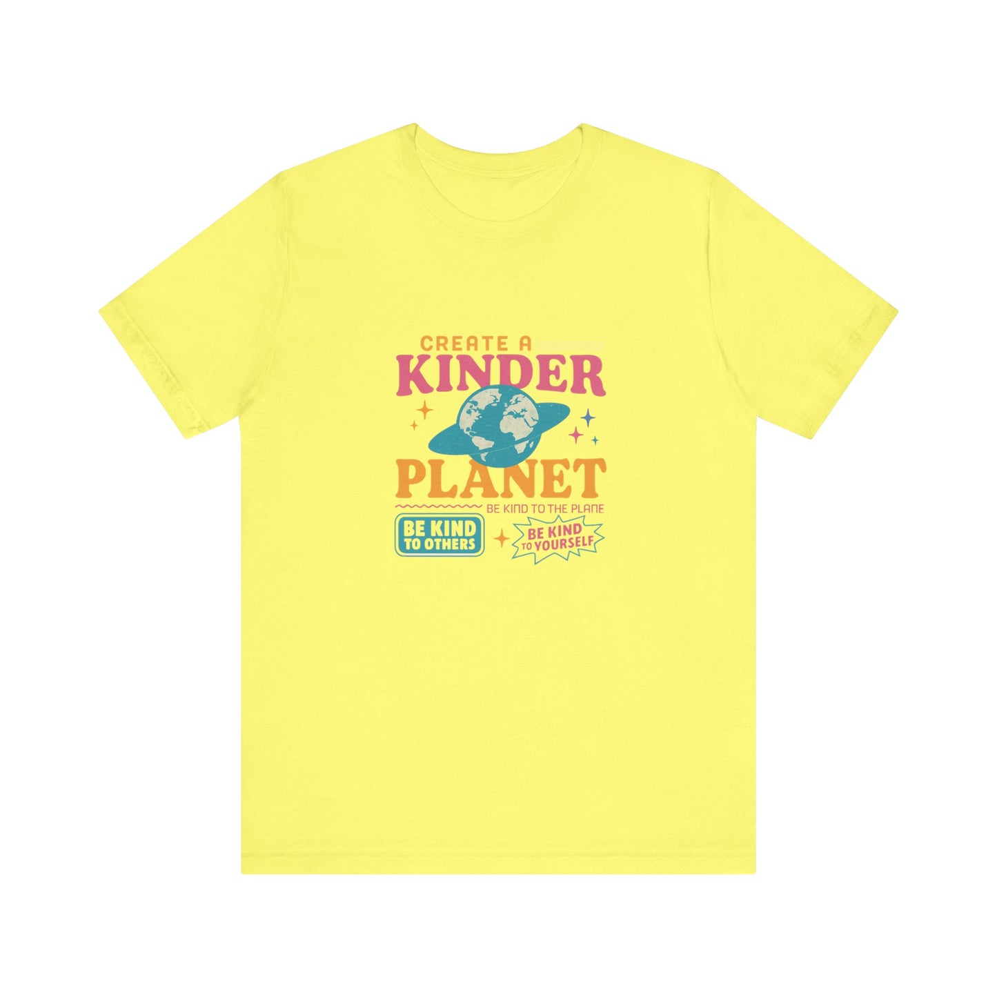 Create a Kinder Planet Tee - Unisex Jersey Tee for Eco-Conscious Individuals, Sustainable Fashion, Earth Day Gift, Positive Vibes, [...]