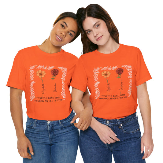 Floral Friendship Quote Tee, Unisex Short Sleeve Shirt, Gift for Friends, Meaningful Shirt, Motivational Clothing, Friendship Day Gift