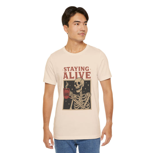 Stay Alive Skeleton Tee, Unisex Graphic Shirt, Halloween Outfit, Funny Casual T-Shirt, Gift for Coffee Lovers, Quirky Apparel