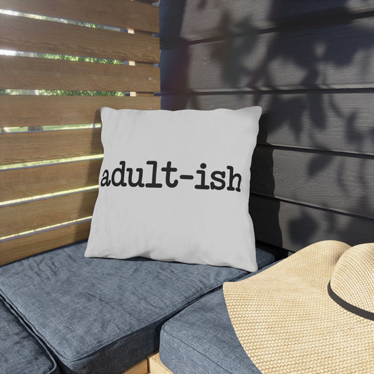 Outdoor Pillows: Adult-ish Throw Pillow, Patio Cushion, Fun Home Decor, Gift for Adults, Cozy Outdoor Living