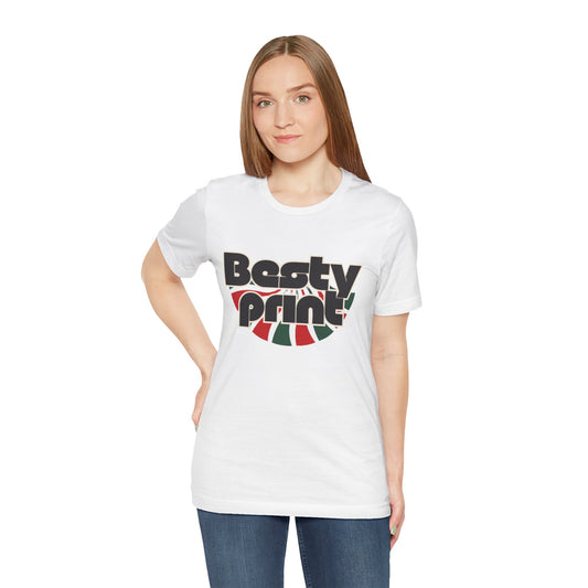 Besty Print Unisex Jersey Tee - Fun and Trendy T-Shirt for Friends, Casual Wear, Gifts, Parties, Holidays