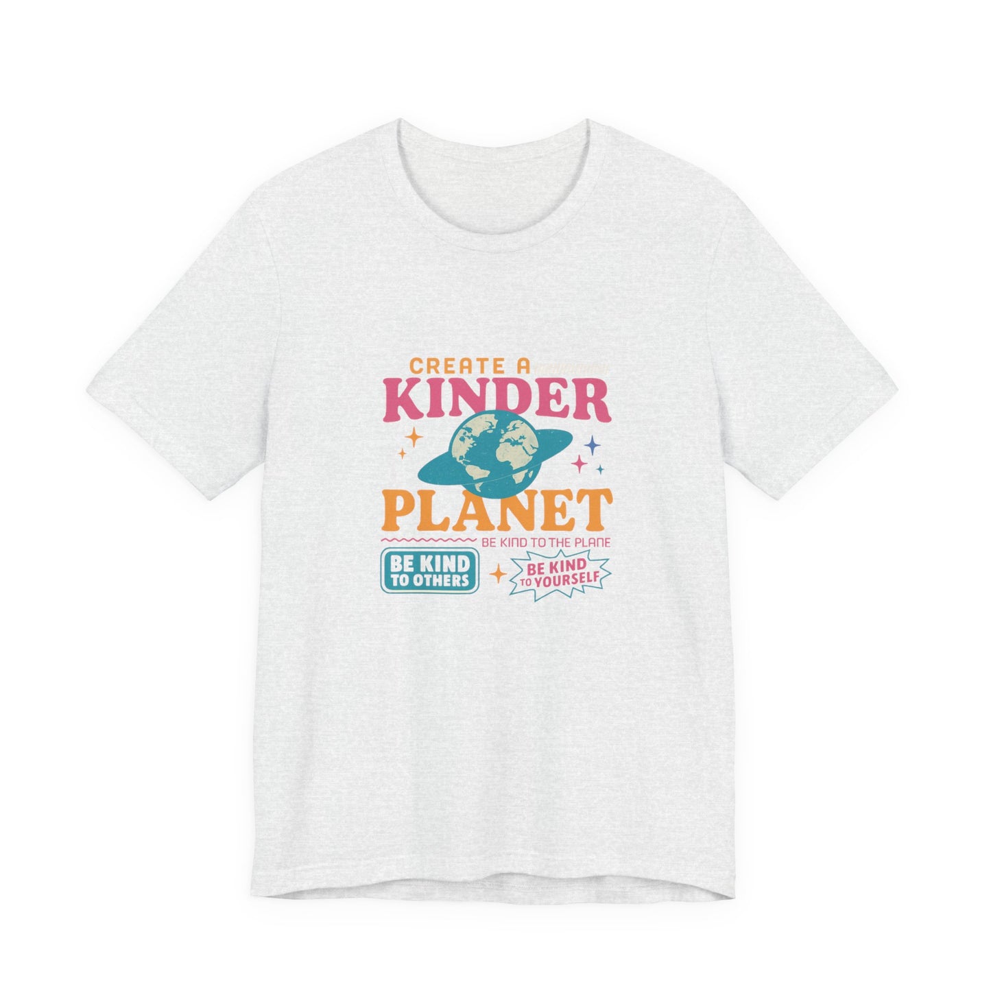 Create a Kinder Planet Tee - Unisex Jersey Tee for Eco-Conscious Individuals, Sustainable Fashion, Earth Day Gift, Positive Vibes, [...]