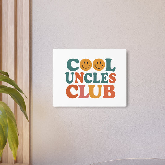 Cool Uncles Club Metal Art Sign, Home Decor, Wall Art, Gift for Uncles, Unique Sign, Family Celebration Decor