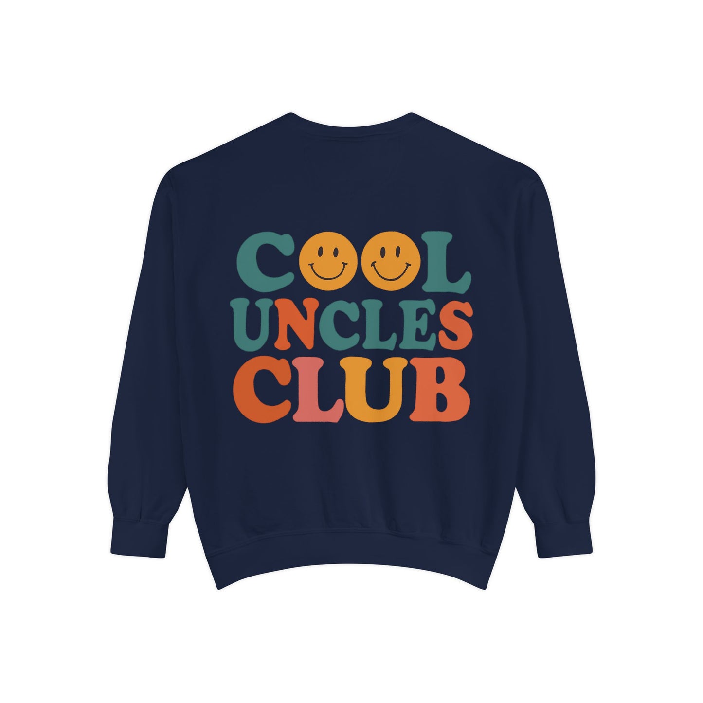 Cool Uncles Club Sweatshirt, Unisex Fashion, Cozy Gift for Dads, Family Reunion, Hipster Style, Casual Wear
