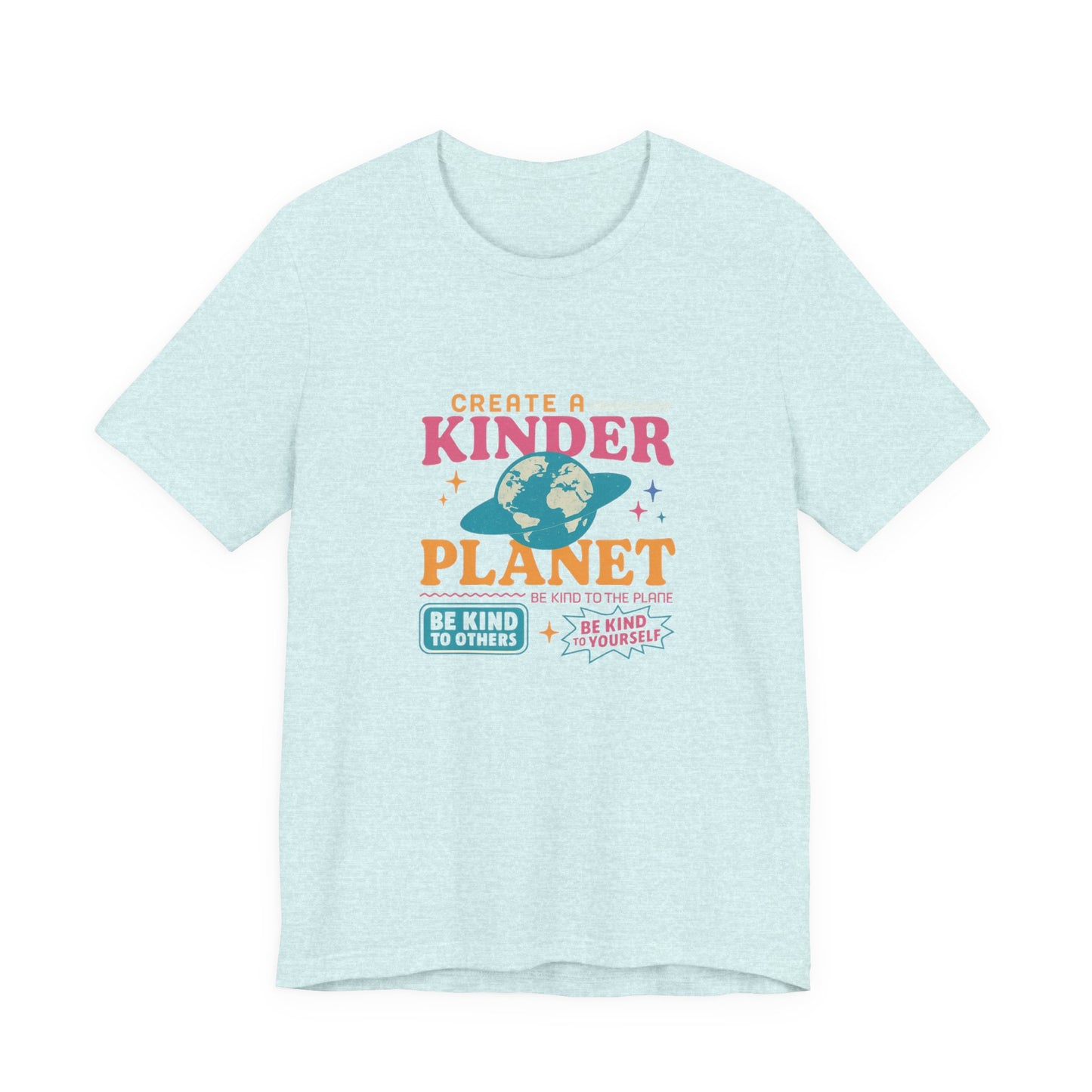 Create a Kinder Planet Tee - Unisex Jersey Tee for Eco-Conscious Individuals, Sustainable Fashion, Earth Day Gift, Positive Vibes, [...]