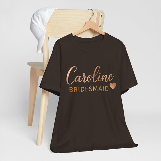 Bridesmaid T-Shirt, Customizable Team Tee, Unique Wedding Gift, Bridal Party Shirt, Memorable Engagement Celebration