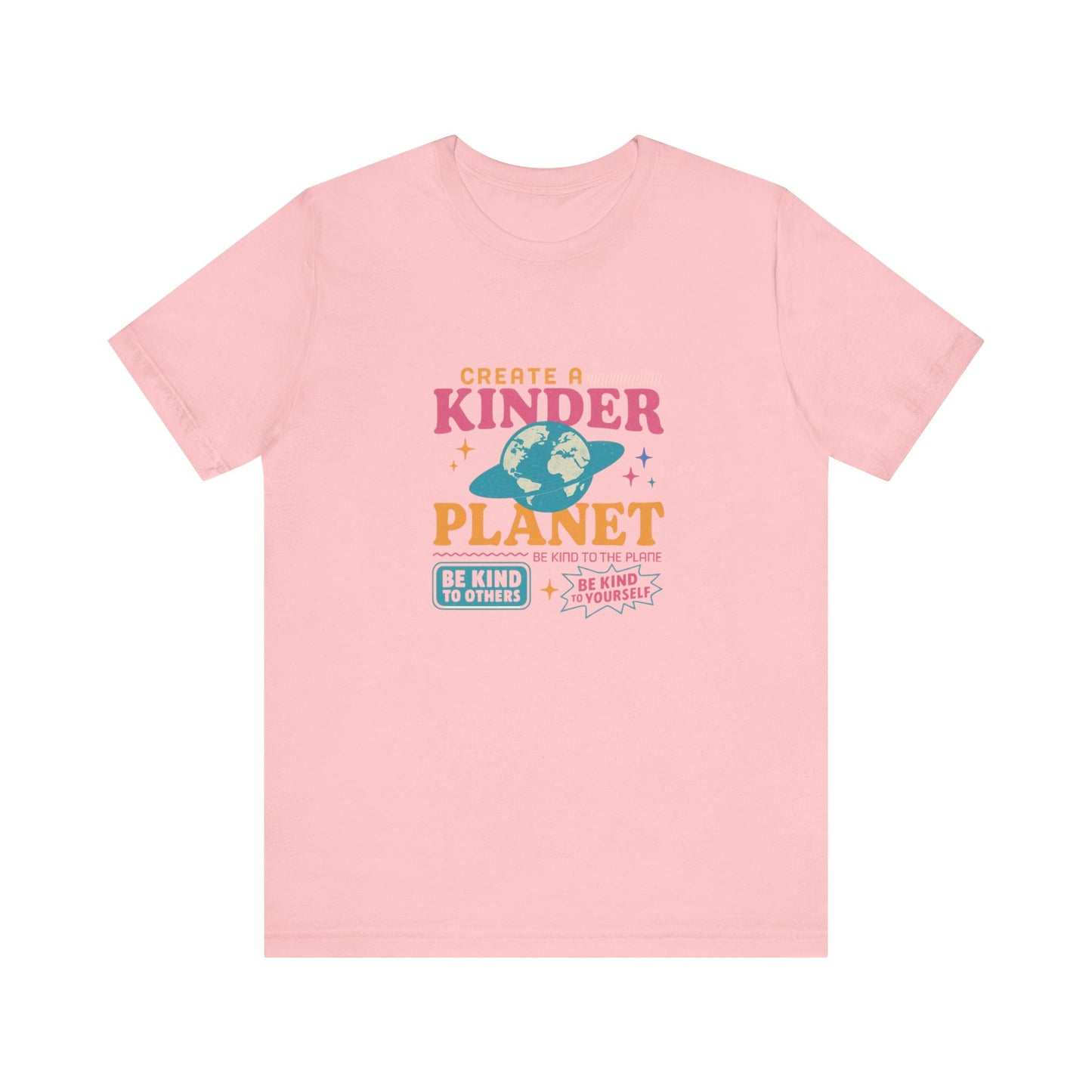 Create a Kinder Planet Tee - Unisex Jersey Tee for Eco-Conscious Individuals, Sustainable Fashion, Earth Day Gift, Positive Vibes, [...]